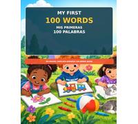 My First 100 Words: Mis Primeras 100 Palabras