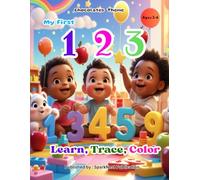 My First 123: Chocolate Counting Book for Kids Ages 3-6: A fun and educational number coloring book for toddlers and preschoolers to learn counting ... First 123 - Count, Learn & Color the Numbers)