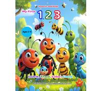 My First 123: Insects and Bugs for Kids Ages 2-5 - Cute Counting Book for Toddlers: Learn, Trace, and Color Numbers 1-10 • Preschool & Toddler ... First 123 - Count, Learn & Color the Numbers)