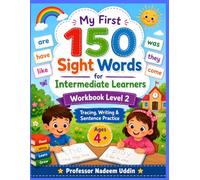 My First 150 Sight Words for Intermediate Learners Workbook Level 2