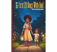 My First 28 Days with God