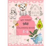 My First 365 Coloring Book For All Ages: A Creative Journey for Every Day of the year
