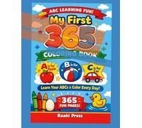 My First 365 Coloring Book: Jumbo Coloring Book for Kids Ages 3-5 | One Easy & Cute Coloring Page for Every Day | Animals, Dinosaurs, Vehicles & More