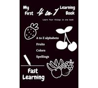 My First 4 in 1 Learning Book: Best selling for Preschool Learning Book for Toddlers and Kids - ABCs, Fruits, Colors and Spelling | Early Education Workbook