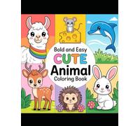 My First 74-Page Coloring Book Jumbo Easy Coloring for Kids: 74 Big & Simple Pages