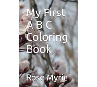 My First A B C Coloring Book