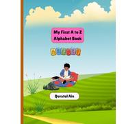 My First A to Z Alphabet Book: A Fun Picture Learning Guide for Toddlers and Preschoolers