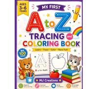 My First A to Z Alphabet Coloring Book: Color, Trace and Learn Uppercase & Lowercase Letters for Kids Ages 3-6
