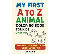 My First A to Z Animal Coloring Book for Kids