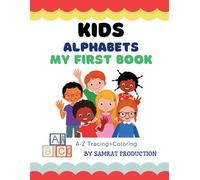 My First A-Z Alphabet Coloring & Tracing Book: Learn, Color & Trace Letters with Fun Illustrations - For Ages 3-5
