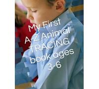 My First A-Z Animal TRACING book ages 3-6