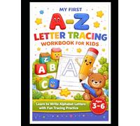 My First A-Z Letter Tracing Workbook for Kids: Learn to Write Alphabet a-Z A-Z with Fun Tracing Practice | Preschool Handwriting Book for Toddlers & ... Books for Babies, Infants & Toddlers)