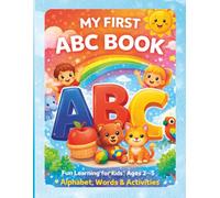 My First ABC, 123 & Body Parts Book for Kids: Alphabet A-Z, Numbers 1-10, Body Parts Names, Animals & Easy GK for Toddlers | Fun Learning Activities for Ages 2-5
