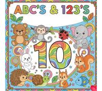 My First ABC & 123 Coloring Book: Fun with Letters, Numbers, and Shapes!