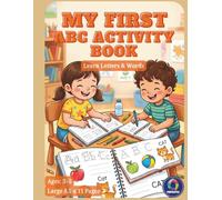 My First ABC Activity Book: A-Z Alphabet Letter Tracing with Words and Pictures | Preschool Handwriting Workbook for Kids Ages 3-5