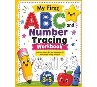 My First ABC and Number Tracing Workbook for Kids Ages 3-5: Practice Letters A-Z and Numbers 0-10 with Simple Tracing Activities | Uppercase and ... Puzzles , Activities and workbooks Series)