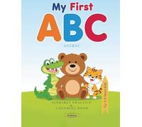 My First ABC Animal: Alphabet practice & coloring book