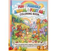 MY FIRST ABC: Animal and Fruit Tracing and Coloring Book for Preschool Kids