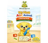 My First ABC Animal Coloring Book: A Learn & Color Alphabet Activity Book for Toddlers and Preschoolers (My First Coloring & Learning Collection)