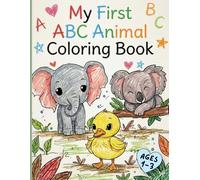 My First ABC Animal Coloring Book: Cute ABC Animal Coloring Book for kids ages 1-3, 53 pages, 8.5 x 11