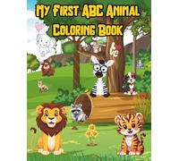 My First ABC Animal Coloring Book: Easy and Cute Animal Designs for Little Hands