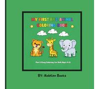 My First ABC Animal Coloring Book: Fun & Easy Alphabet Coloring Book for Kids Ages 4-8 | Learn Letters A-Z with Cute Animals | Preschool, Kindergarten & Early Learning Activity Book