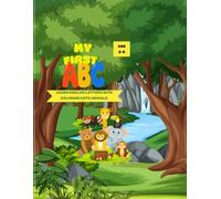 My First ABC Animal Coloring Book: Learn the English Alphabet from A to Z with Cute Animals • Fun Coloring Pages • Perfect for Preschoolers and Toddlers Ages 3-5