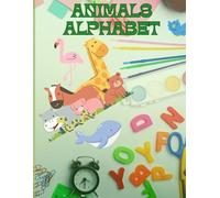 My First ABC Animal Coloring & Writing Book: Fun and Educational Coloring Pages with Animals, Alphabet Letters, and Handwriting Practice for Kids Ages 2-6