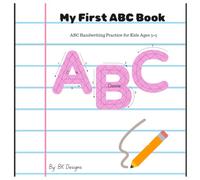 My First ABC Book: ABC Handwriting Practice for Kids Ages 3-5