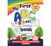My First ABC Coloring and Tracing Book: Learn Your Letters with Stories, Coloring, Tracing, and Fun Activities!