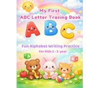My First ABC Letter Tracing Book: Fun Alphabet Writing Practice for Kids Ages 3-5