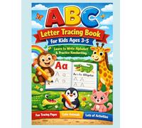 My First ABC Letter Tracing Book: Learn to Write Alphabet for Preschool and Kindergarten Kids Ages 3-5: Fun Alphabet Handwriting Practice Workbook ... Activities for Preschool & Kindergarten
