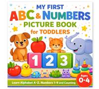 My First ABC & Numbers & Counting Picture Book for Toddlers: Learn Alphabet A-Z, 1-9 | Early Learning Picture Book for Babies and Kids Ages 0-4