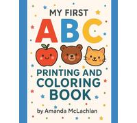 My First ABC Printing and Coloring Book
