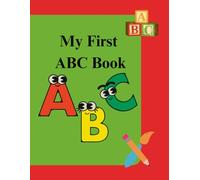 My First ABC: Simple Handwriting Practice and Creative Illustrations to Help Your Child Master A-Z