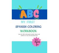 My First ABC Spanish Coloring Workbook
