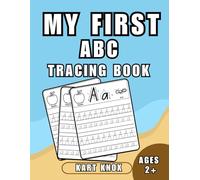 MY FIRST ABC TRACING BOOK: A Fun Tracing Adventure from A to Z