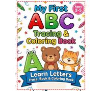 My First ABC Tracing & Coloring Book: Alphabet Learning, Letter Recognition & Fun Tracing Activities for Kids Ages 2-5