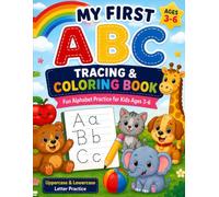 My First ABC Tracing & Coloring Book: Trace, Color and Learn the Alphabet A-Z ,alphabet coloring book,Easy Alphabet Tracing and Coloring Activities ... Letter Tracing, Coloring and Early Wri
