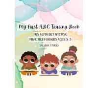 My First ABC Tracing & Learning Book: Fun Alphabet Writing Practice with Pictures for Kids Ages 3-5 (Little Brain Builders - Early Learning Series)