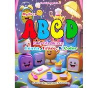 My First ABCD: Daily Life Objects Alphabet Book for Kids: A Fun A-Z Learning and Coloring Activity Book with Everyday Objects for Preschoolers & Kindergarten (Ages 3-6)