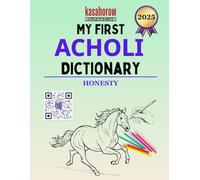 My First Acholi Dictionary (English Acholi Connection)