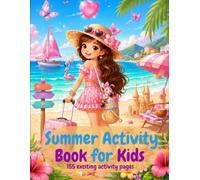 My First Activity Book for Kids: 155 Fun Learning Activities for Ages 3-8 | Coloring, Dot Marker, Mazes, I Spy, Scissor Skills, Dot-to-Dot, Sudoku, Tracing, Counting & More