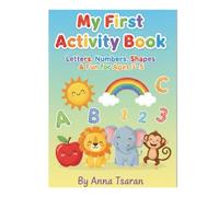 My First Activity Book: Letters,Numbers,Shapes & Fun fon Ages 3-5 (Timmy Big Activity Book for Toddlers Ages 3-5 Fun Learning Activities, Tracing, Coloring and Games)