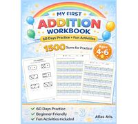 My First Addition Workbook for Kids Ages 4-6: 1500 Basic Math Sums (No Carry) | Single & Double Digit Addition Practice for Kindergarten & 1st Grade | 60 Days of Math Fun
