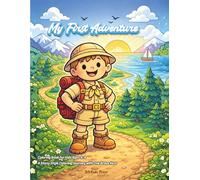 My First Adventure Coloring Book for Kids Ages 4-8: A Story-Style Journey with One Brave Hero | 40 Storybook Pages!
