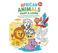 My First African Animals Coloring Book: Cute Safari Animals for Kids - Lions, Elephants, Giraffes & More (Little Animal Explorers - Malbuchreihe für Kinder)