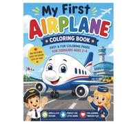 My First Airplane: A Simple Aviation Coloring Book for Kids Ages 2-4