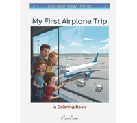 My First Airplane Ride! (Discover New Things)