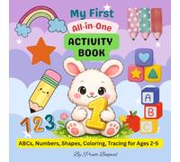 My First All-in-one Activity Book: ABCs, Numbers, Shapes, Coloring & Tracing for Ages2-5